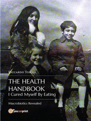 cover image of The Health Handbook. I Cured Myself by Eating